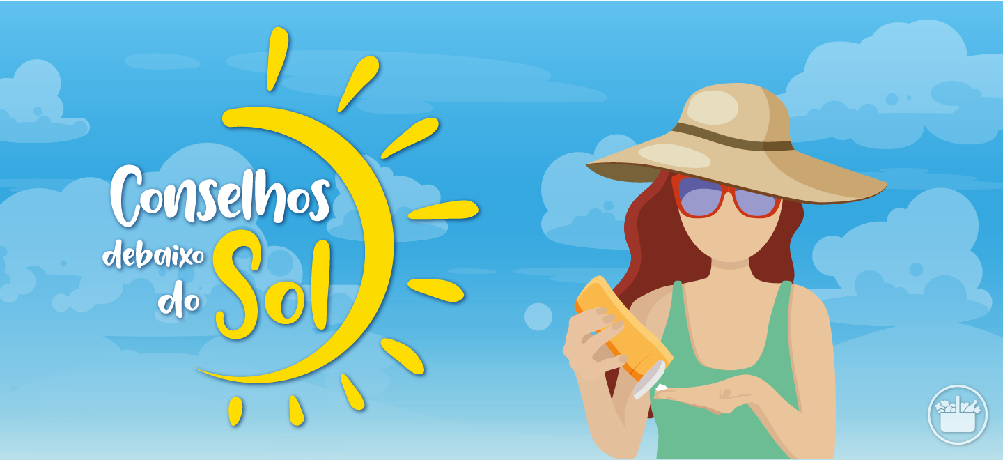 Alguns conselhos úteis para se proteger do sol neste verão, como usar os protetores solares e evitar riscos